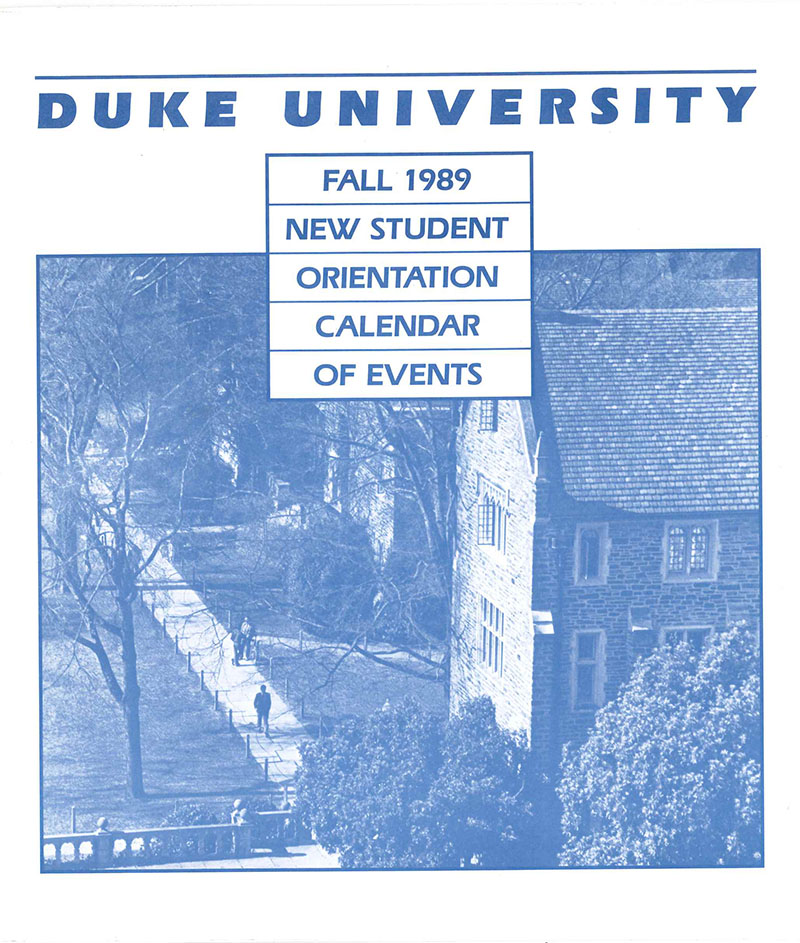 The cover of the "Fall 1989 New Student Orientation Calendar of Events," featuring a Duke blue-toned photograph of Old Chem and the quad, taken from the Davison Building tower.