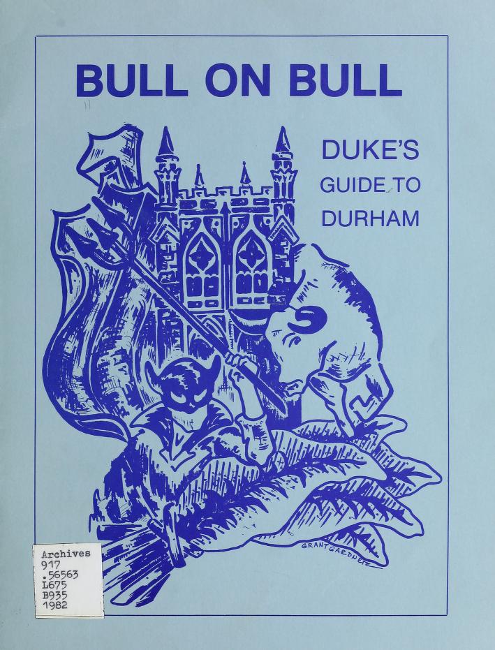 Cover of "Bull on Bull," with Duke blue printing on light blue paper. An illustration shows a collage of the Blue Devil, the Duke Chapel tower, a bull, and tobacco leaves.