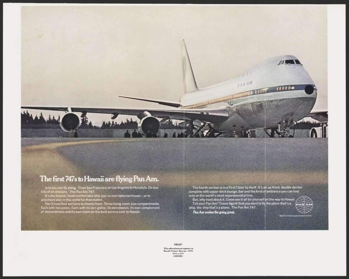 An ad showing a photograph of a Pan Am 747 on a runway. The ad reads "The first 747s to Hawaii are flying Pan Am."