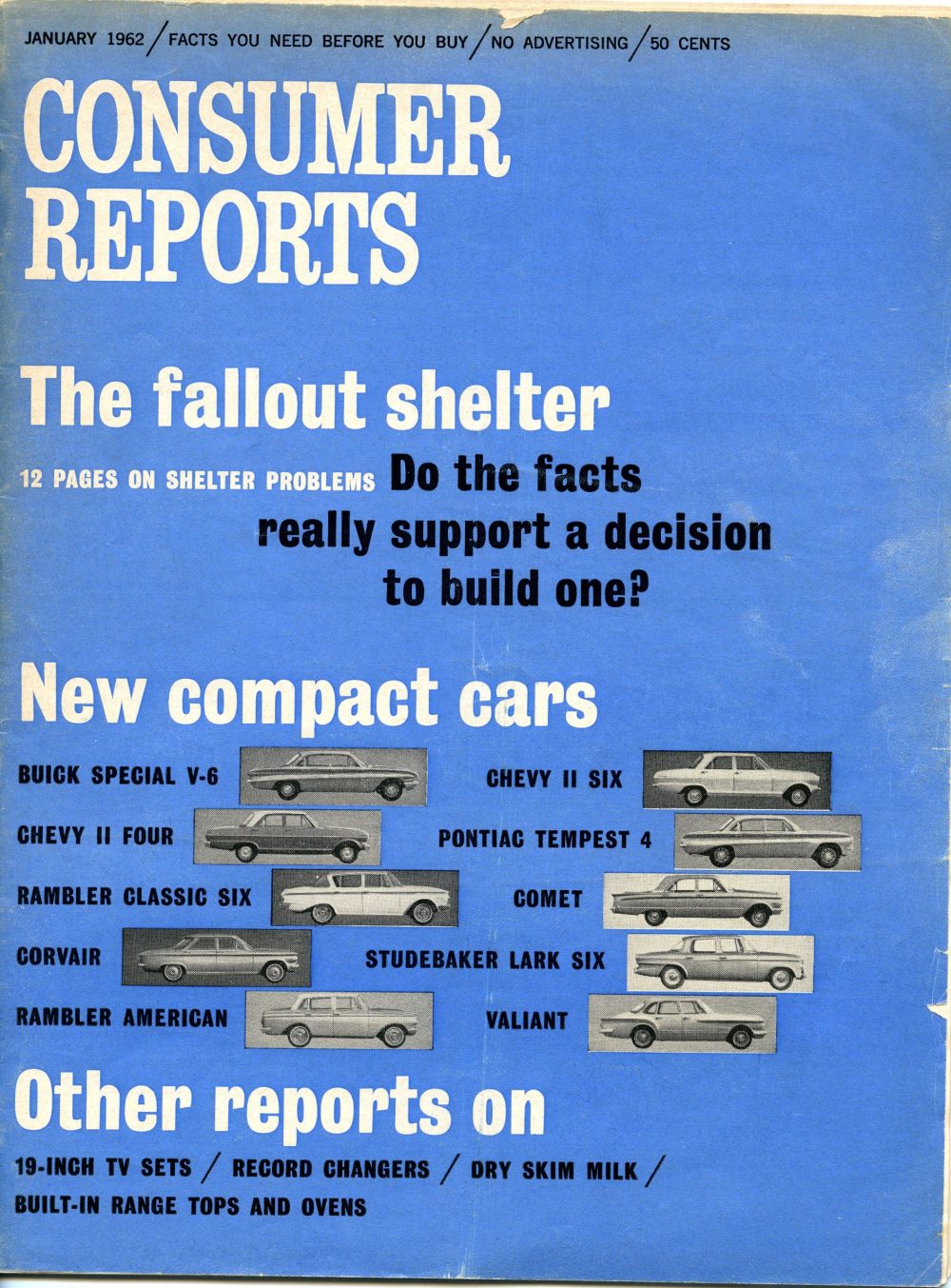 Front cover of the January 1962 Consumer Reports magazine. The cover is blue and features article titles including "the fallout shelter" and "new compact cars" along with images of several small cars. 