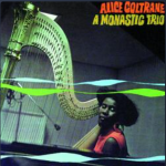 A Monastic Trio performed by Alice Coltrane