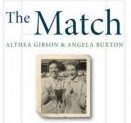 book cover The Match: Althea Gibson Angela Buxton