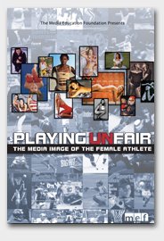 DVD cover Playing Unfair: the media image of the female athlete