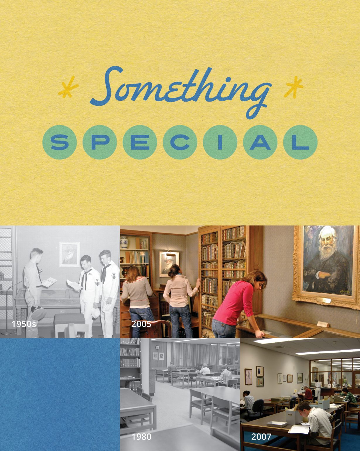 Come See “Something Special” - Exhibit highlighting the History of the ...